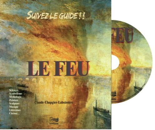 Suivez le guide : Le feu