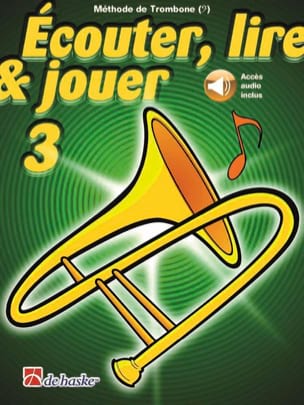 Ecouter, lire & jouer Trombone (Clé de Fa) 3